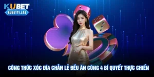 Công Thức Xóc Đĩa Chẵn Lẻ Đều Ăn Cùng 4 Bí Quyết Thực Chiến