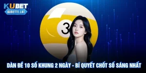 Dàn Đề 10 Số Khung 2 Ngày - Bí Quyết Chốt Số Sáng Nhất