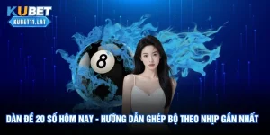 Dàn Đề 20 Số Hôm Nay - Hướng Dẫn Ghép Bộ Theo Nhịp Gần Nhất