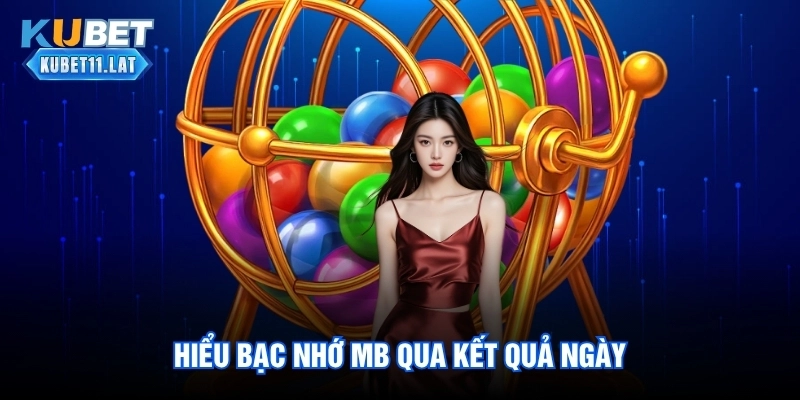 Hiểu bạc nhớ mb qua kết quả ngày