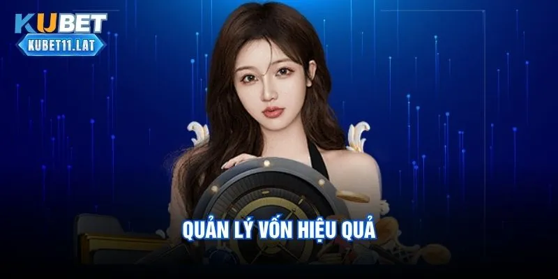Quản lý vốn hiệu quả